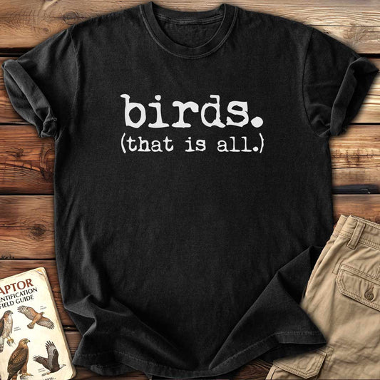 That Is All T-shirt