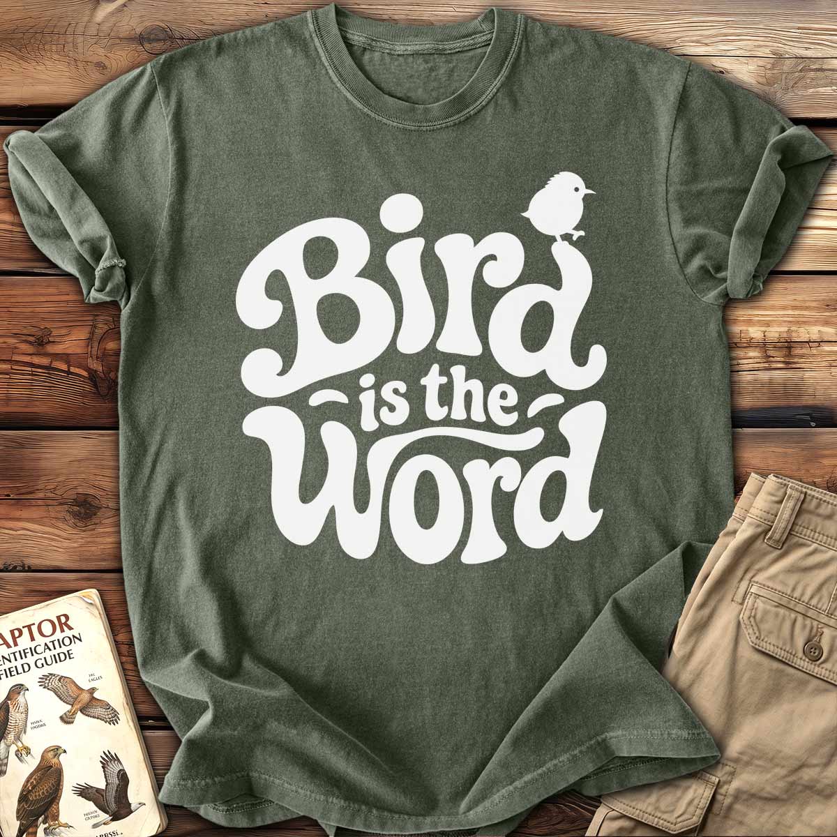 Bird Is The Word T-Shirt