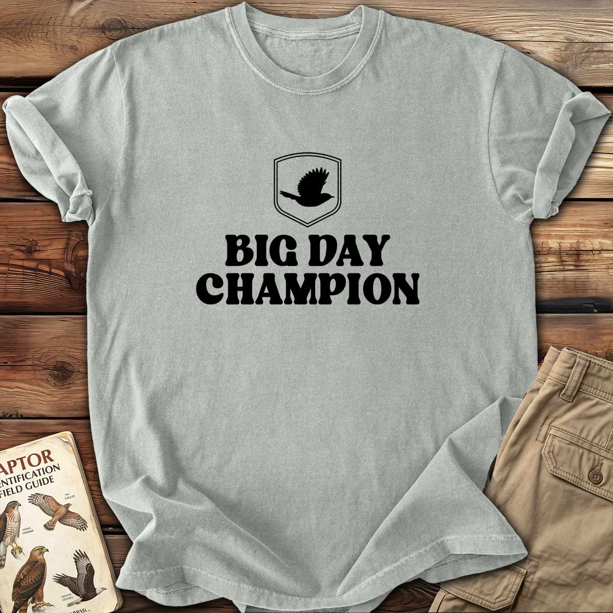 Big Day Champion T-Shirt