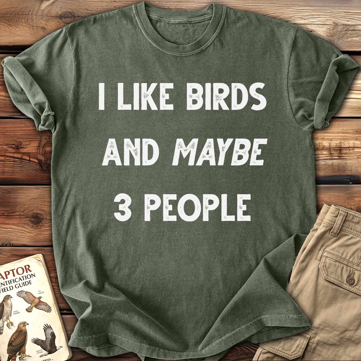 I Like Birds T-Shirt