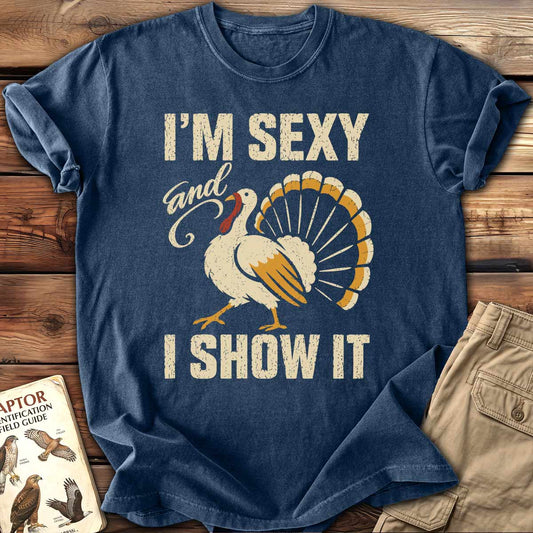 I'm Sexy T-Shirt