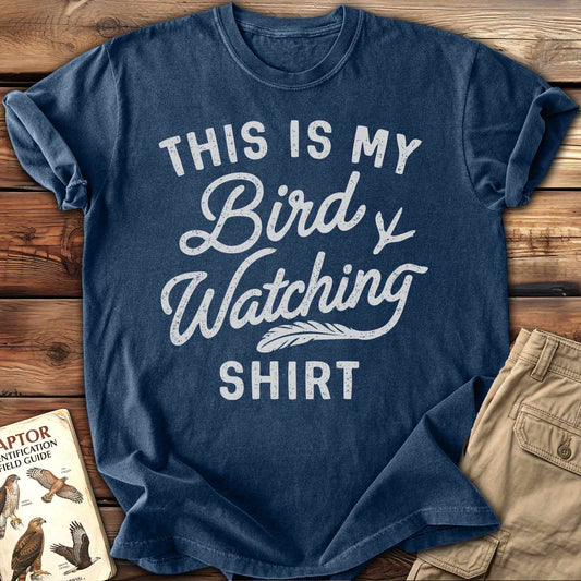 My Bird Watching T-Shirt
