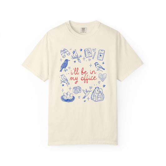 In My Office T-Shirt