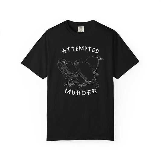 Attempted Murder T-Shirt