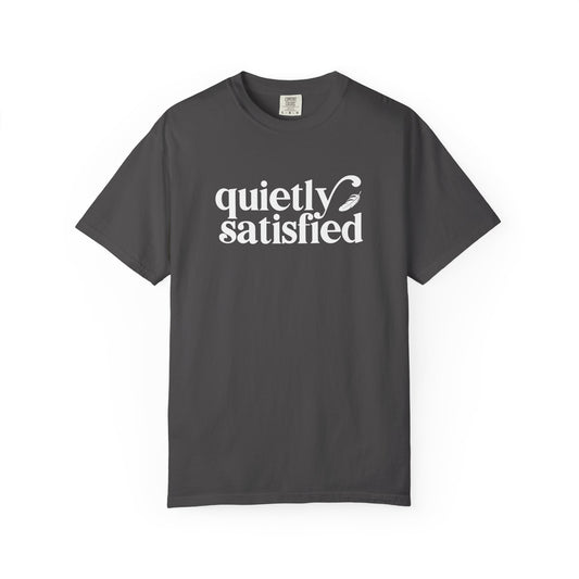 Quietly Satisfied T-Shirt