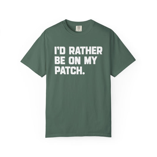 I'd Rather Be T-Shirt