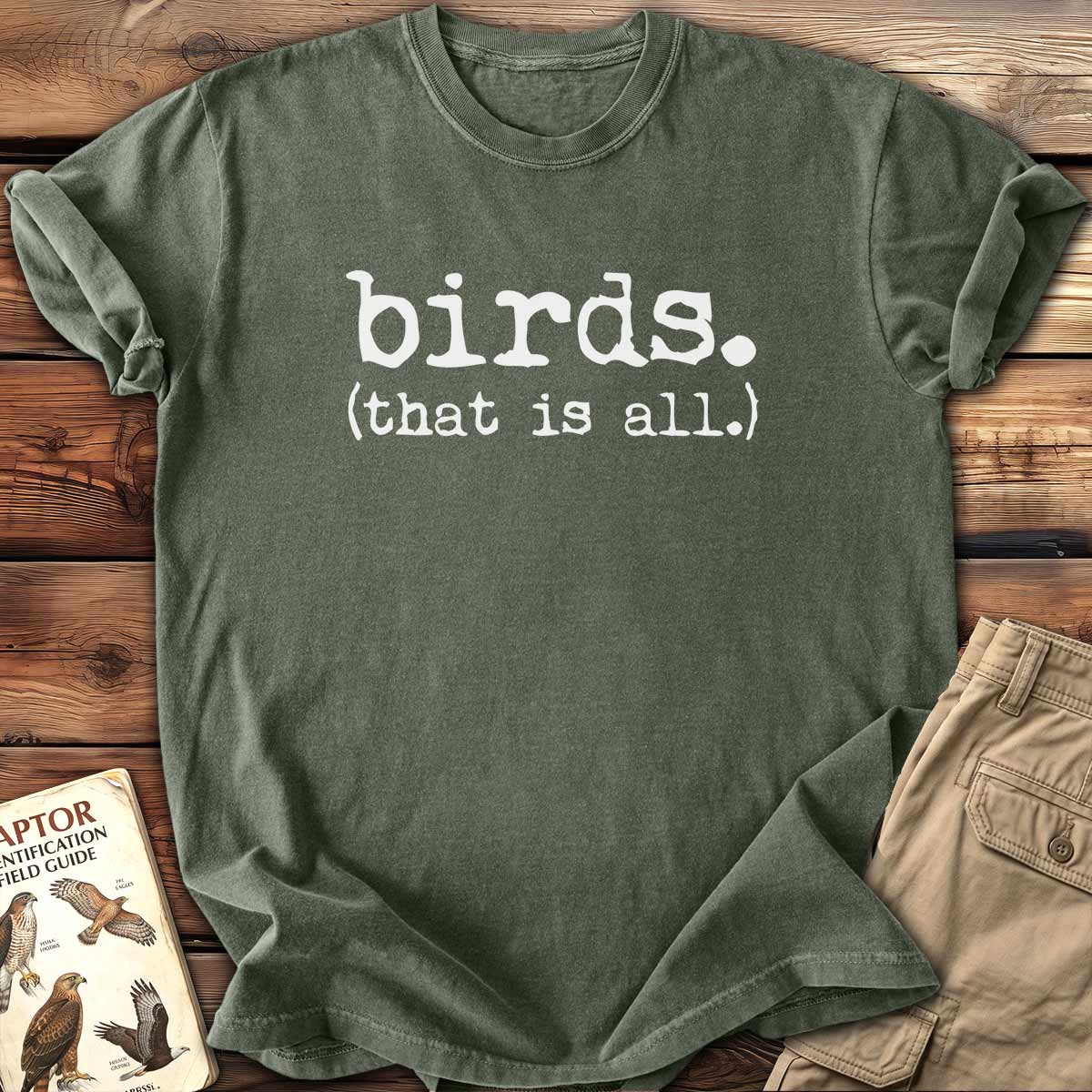 That Is All T-shirt