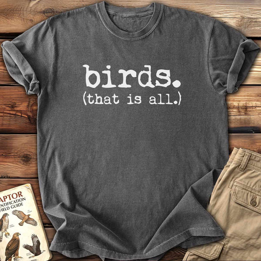That Is All T-shirt