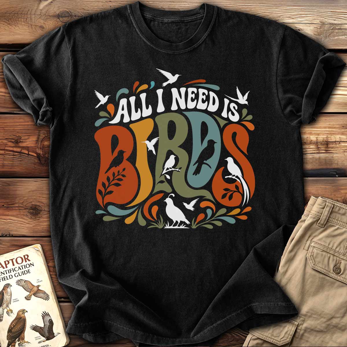 All I Need T-Shirt