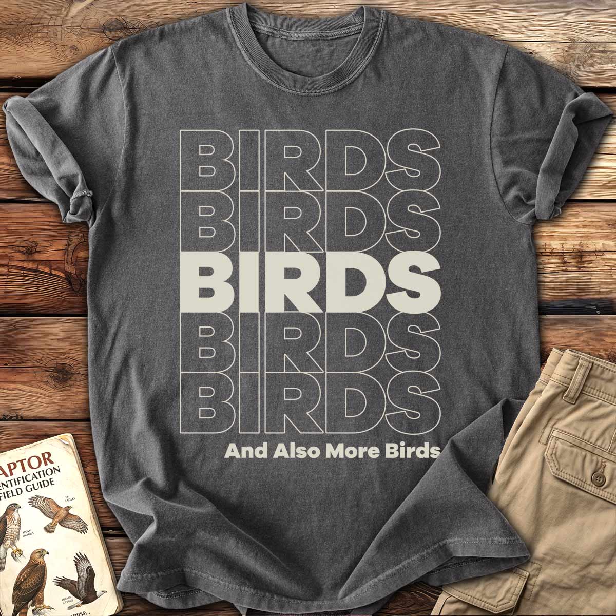 And Also More Birds T-Shirt