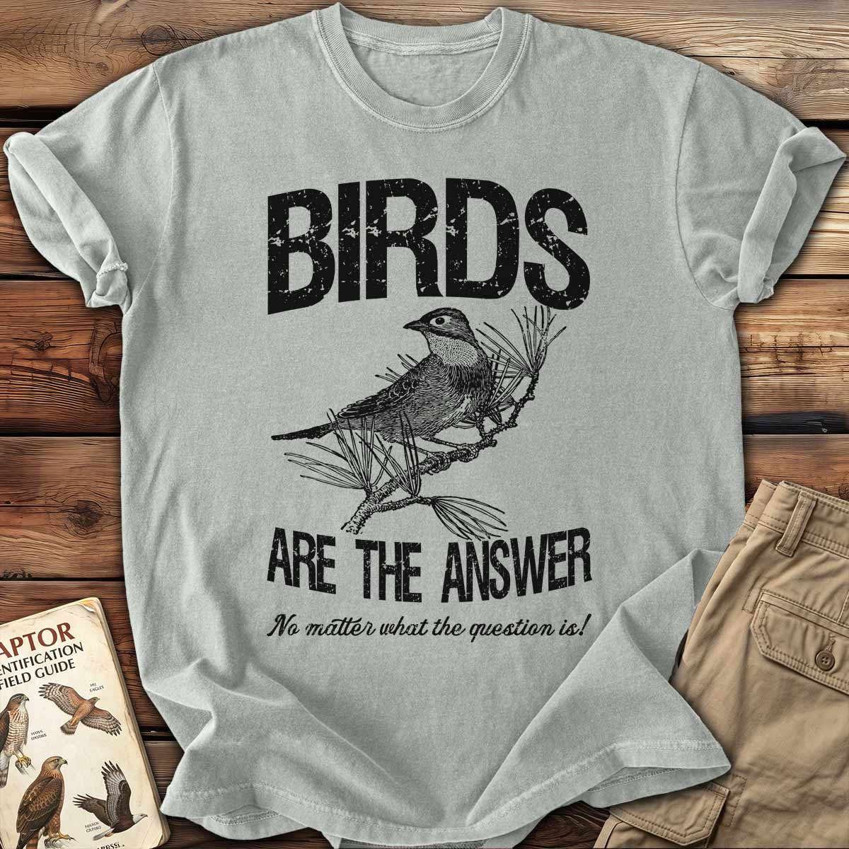 Birds Are The Answer T-Shirt