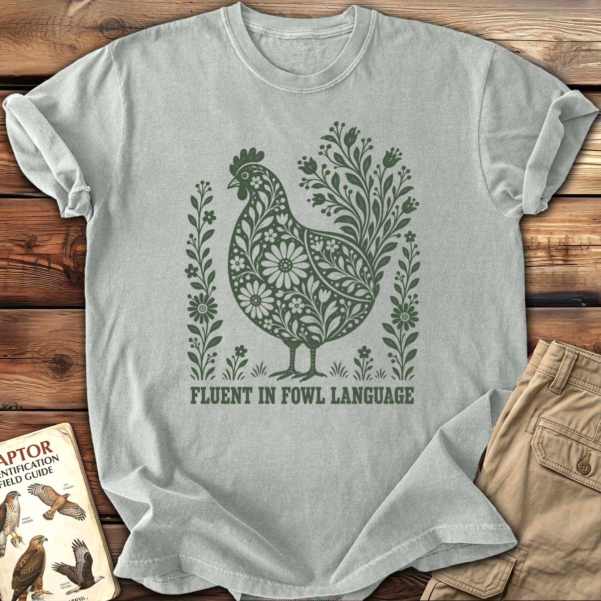 Fowl Language T-Shirt