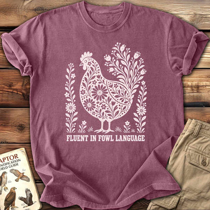Fowl Language T-Shirt