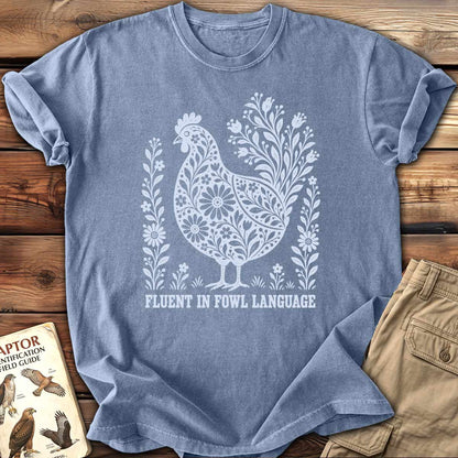 Fowl Language T-Shirt