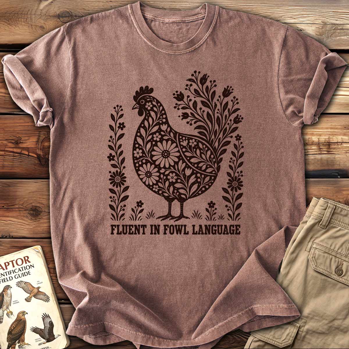 Fowl Language T-Shirt