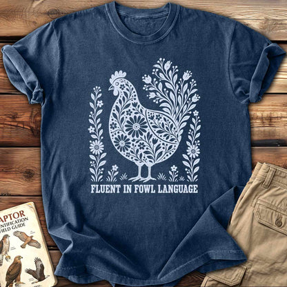 Fowl Language T-Shirt