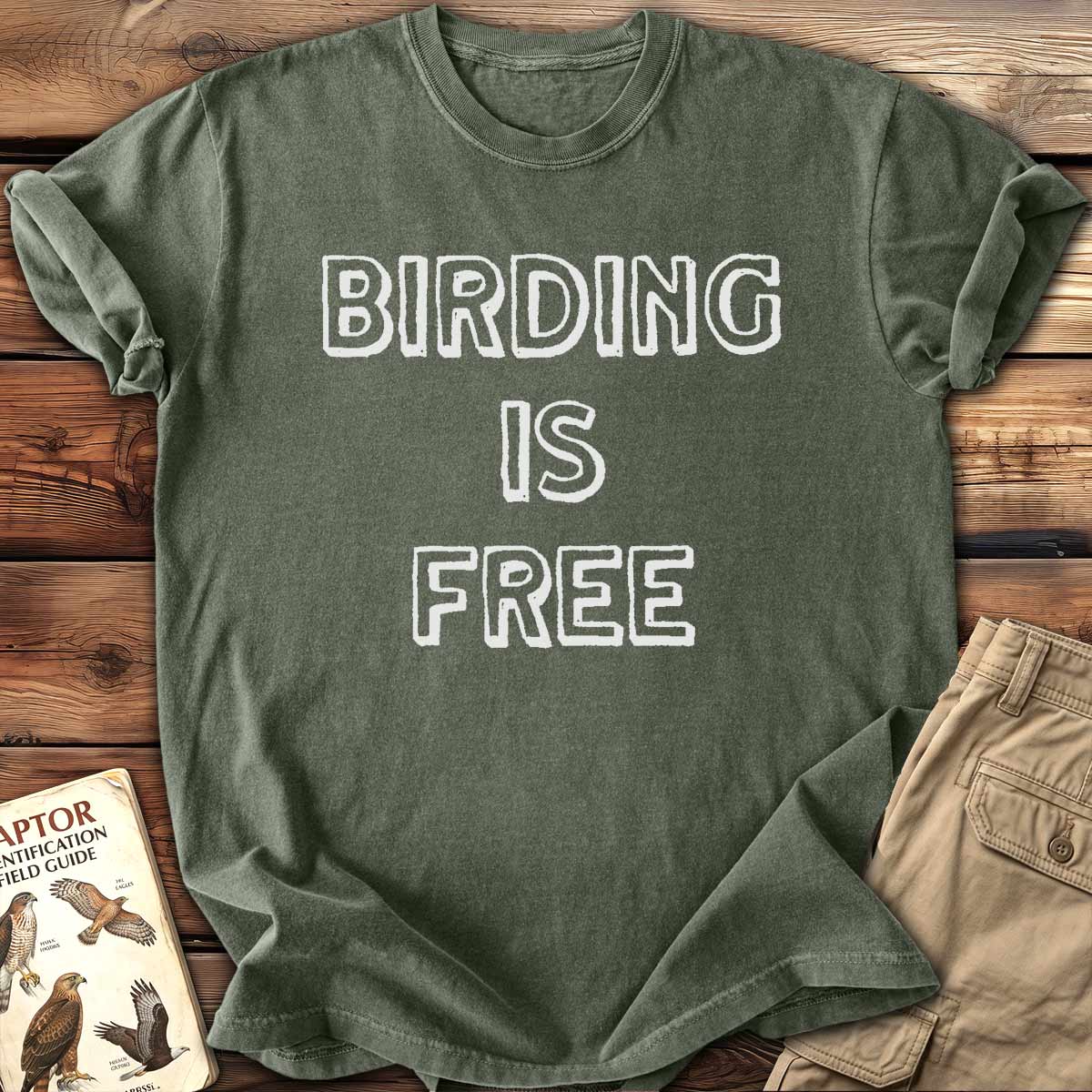 Birding Is Free T-Shirt