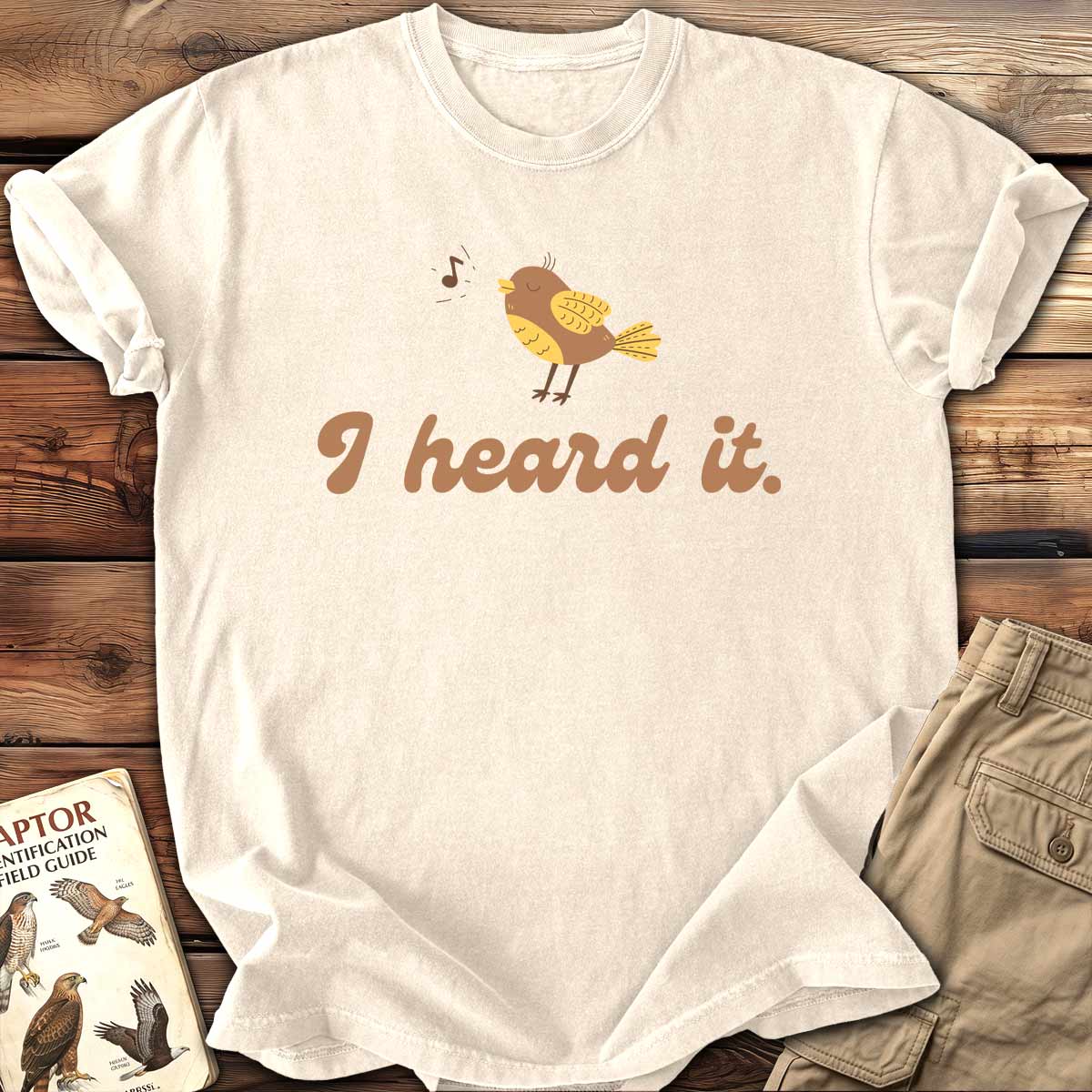 I Heard It T-Shirt