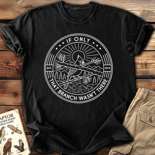If Only T-Shirt