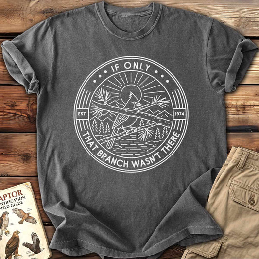 If Only T-Shirt
