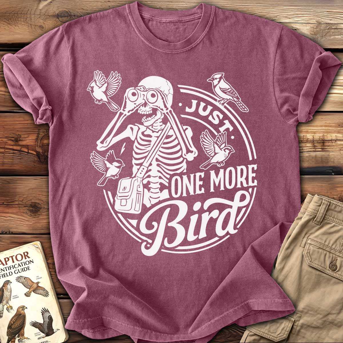 Just One More Bird T-shirt