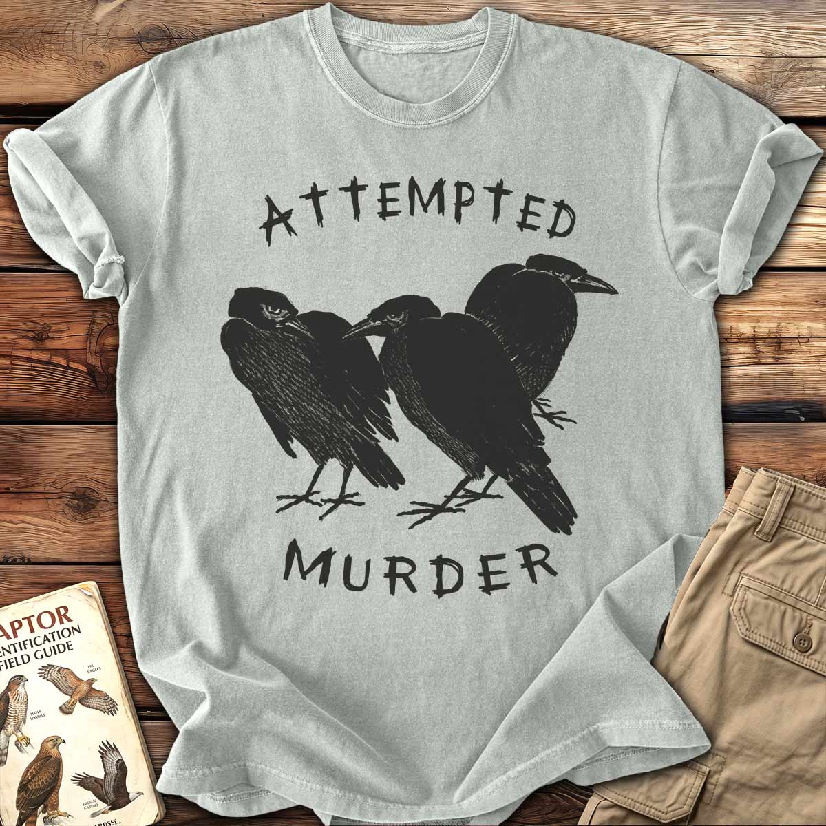 Attempted Murder T-Shirt