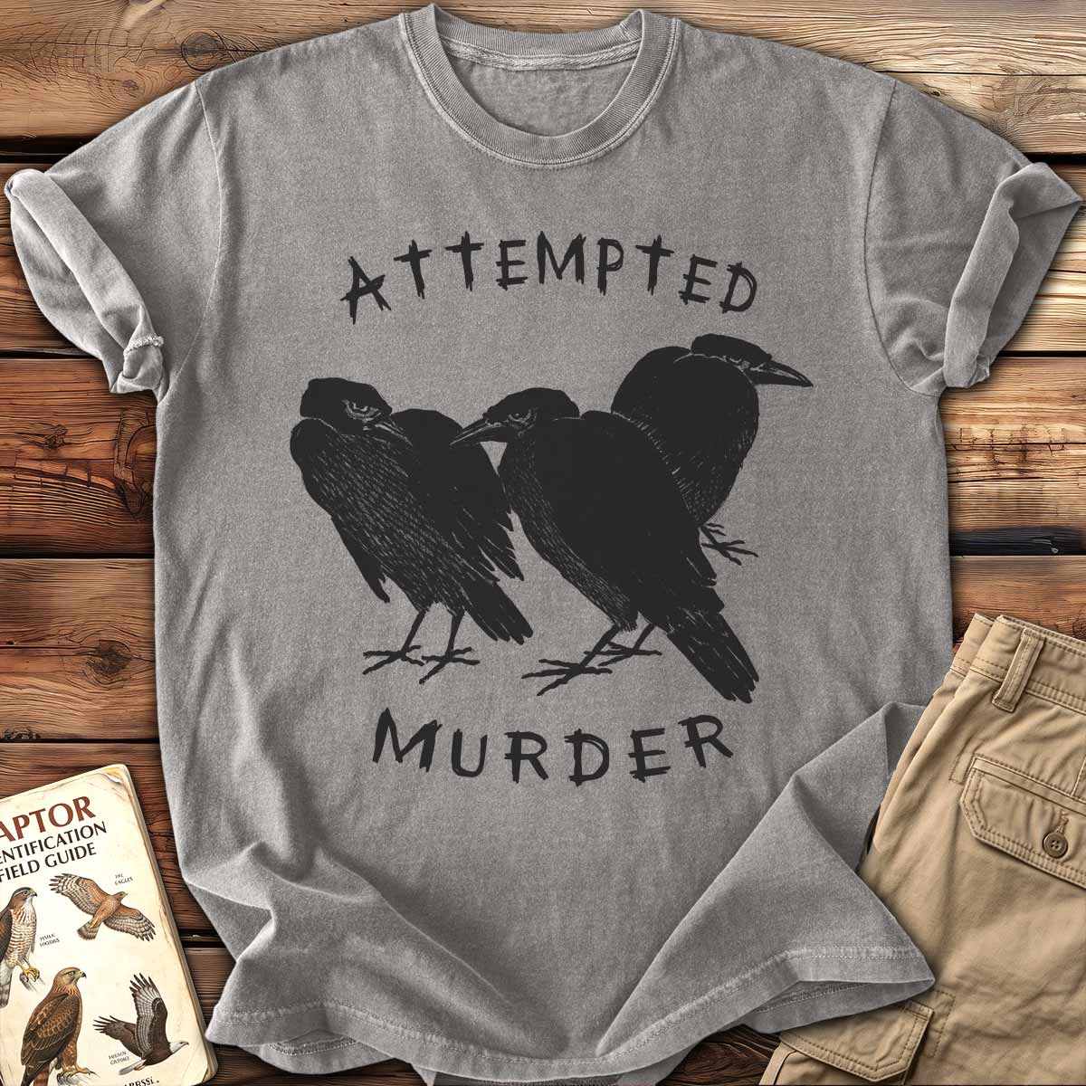 Attempted Murder T-Shirt