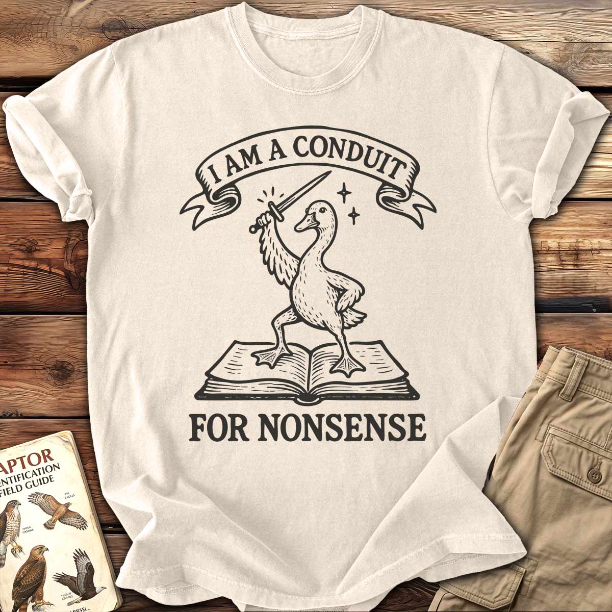 Conduit for Nonsense T-Shirt