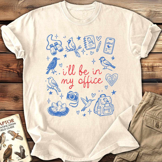 In My Office T-Shirt