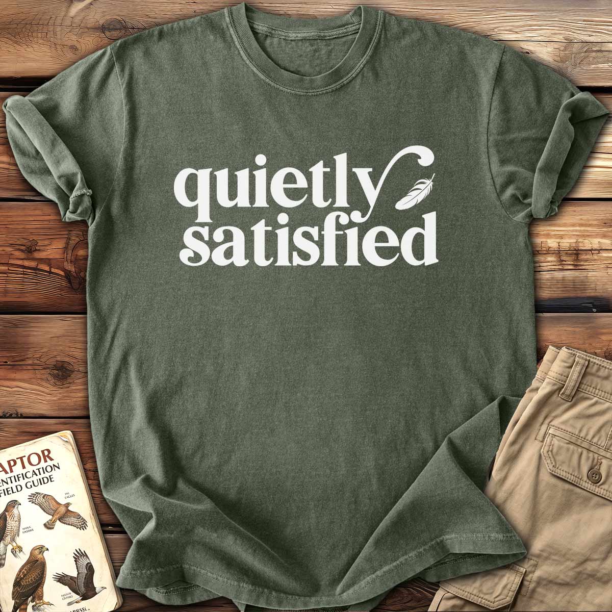 Quietly Satisfied T-Shirt