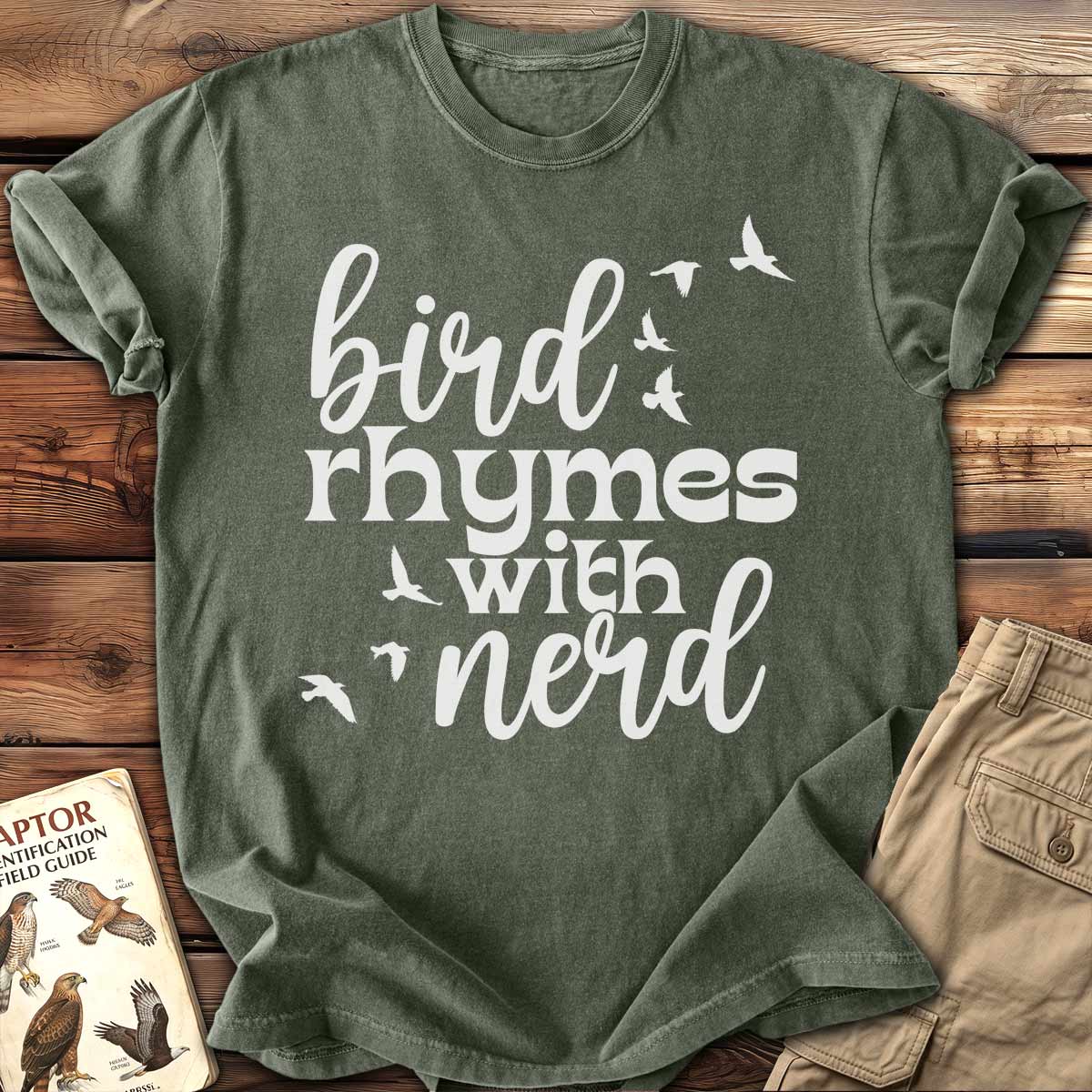 Bird Rhymes With Nerd T-Shirt