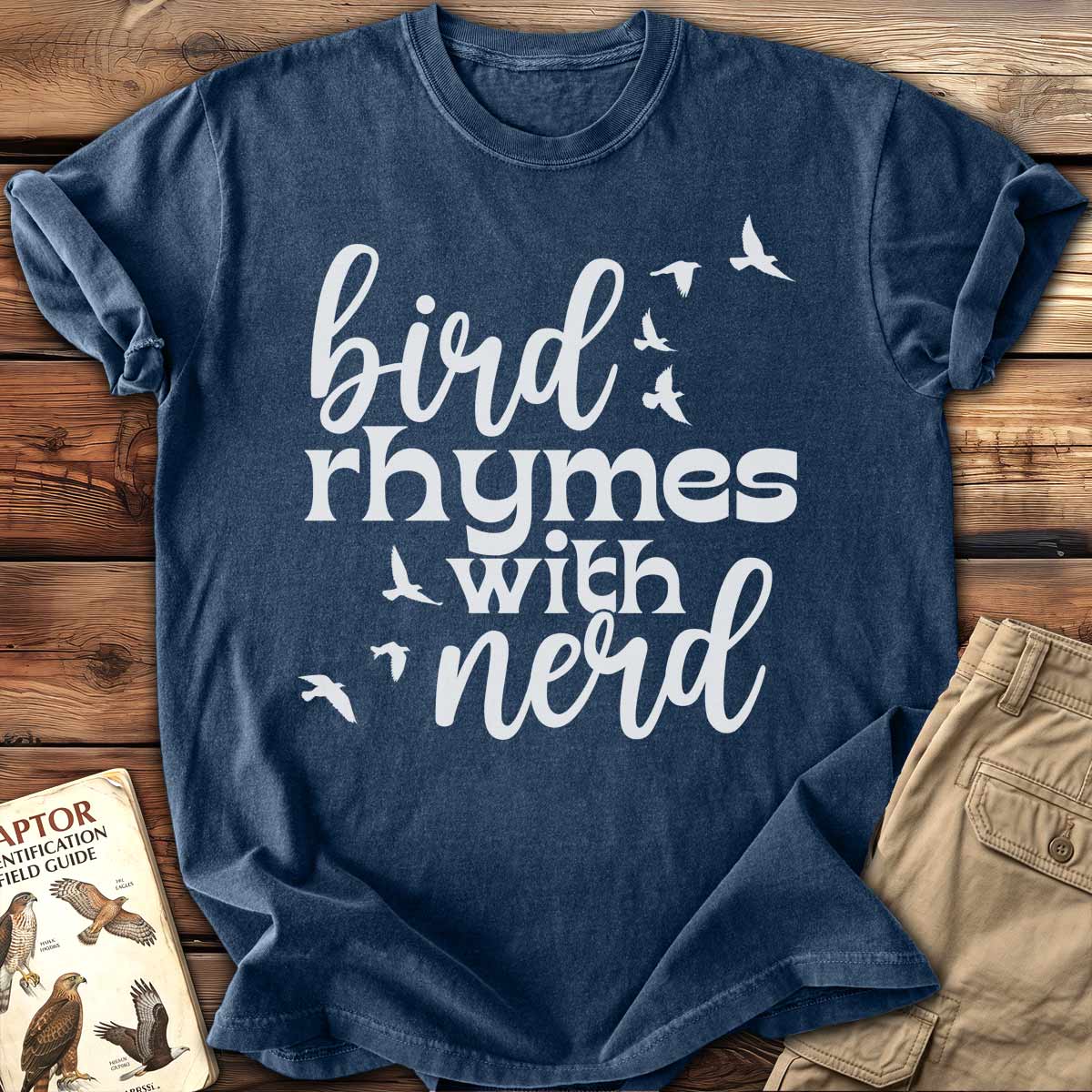 Bird Rhymes With Nerd T-Shirt