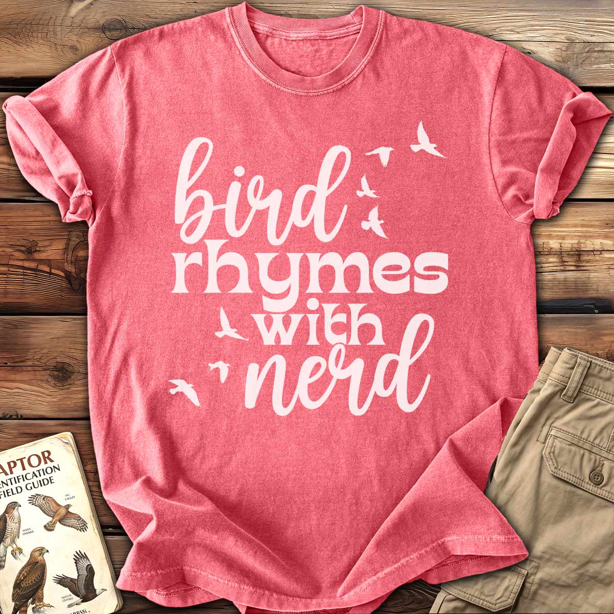 Bird Rhymes With Nerd T-Shirt