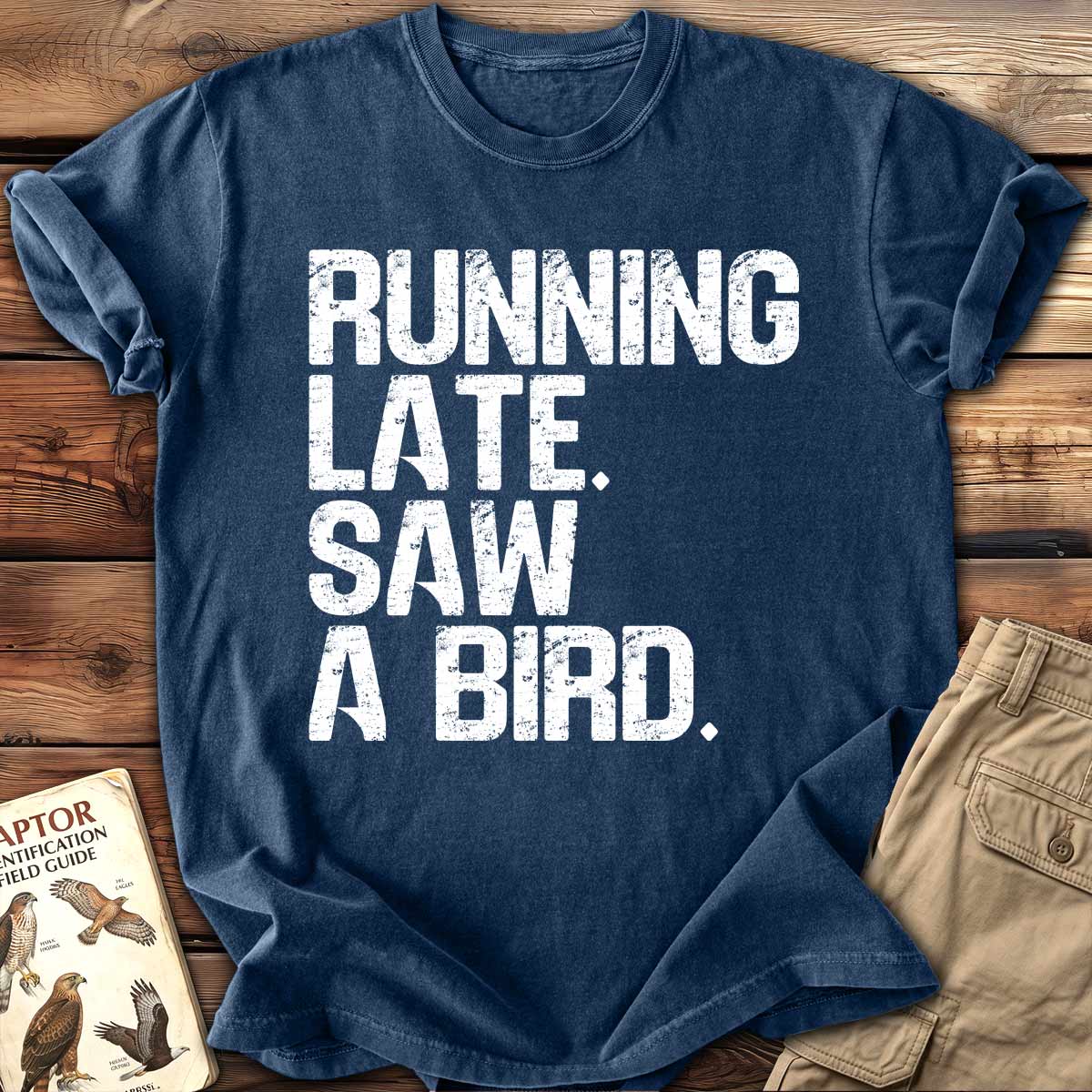 Running Late T-Shirt