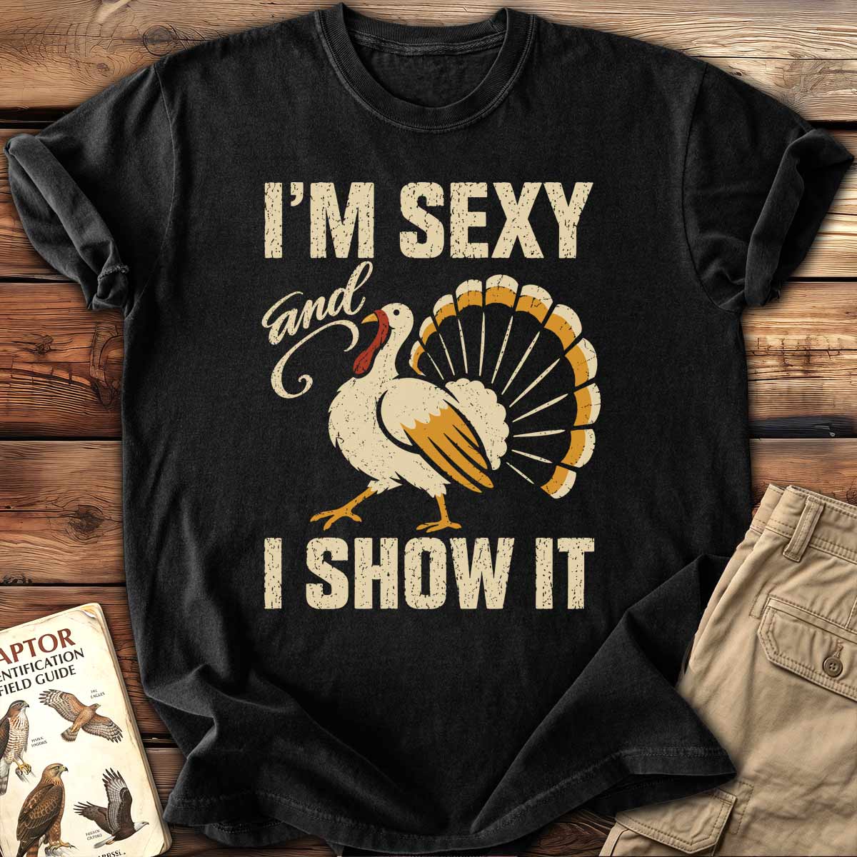 I'm Sexy T-Shirt