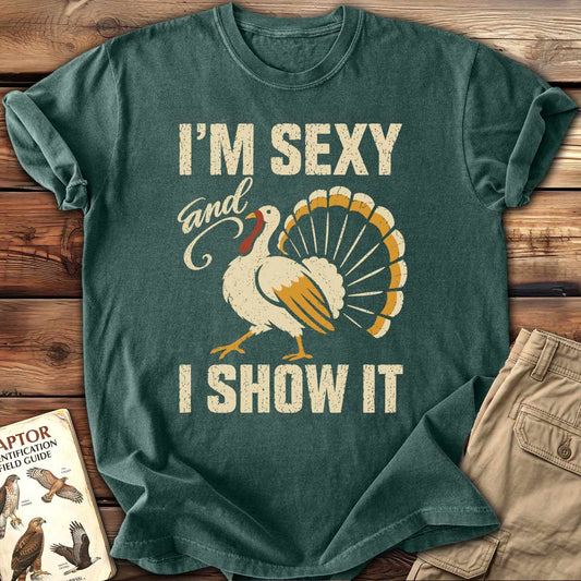 I'm Sexy T-Shirt