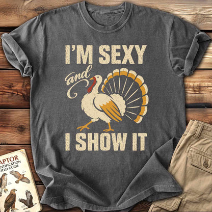I'm Sexy T-Shirt