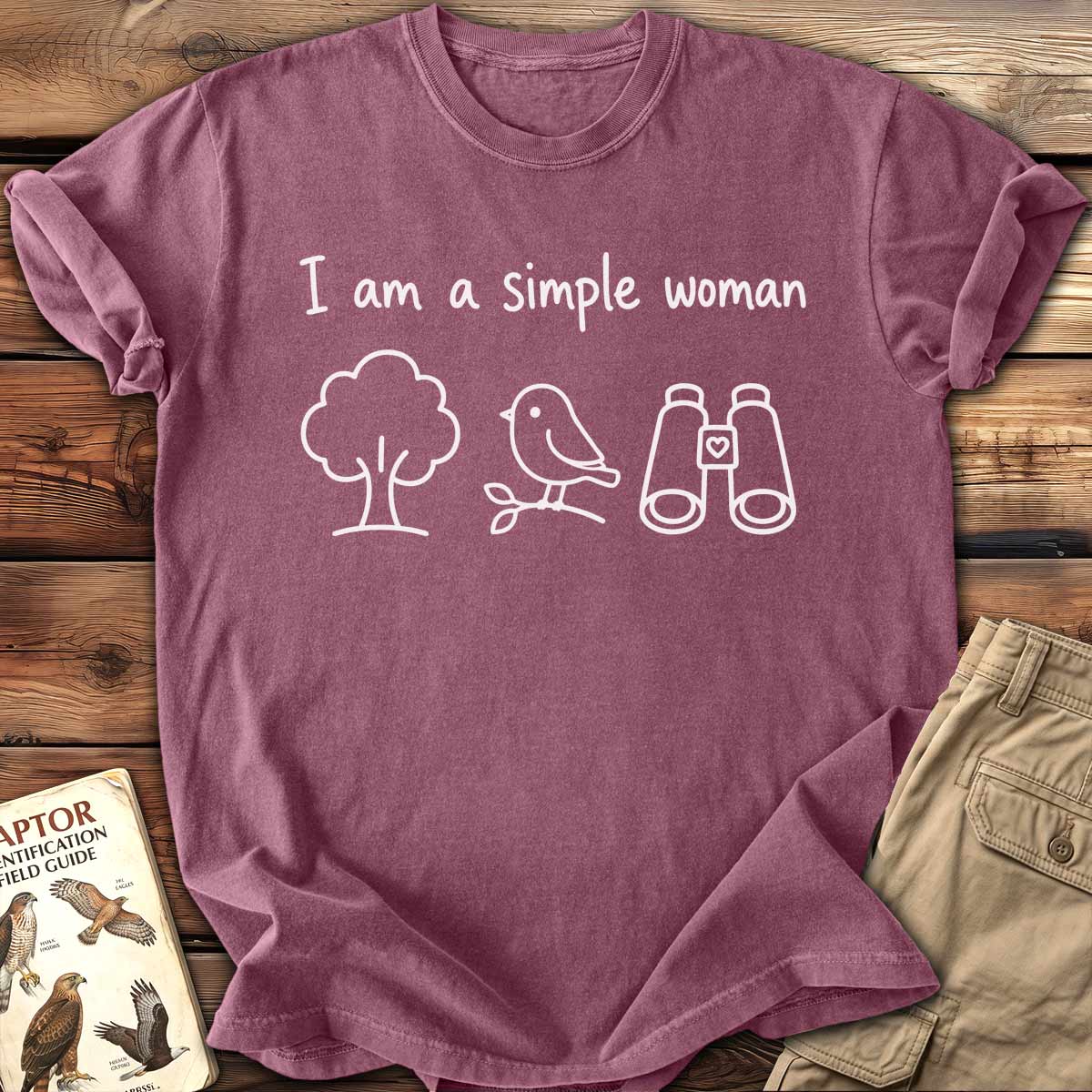I Am A Simple Woman T-Shirt