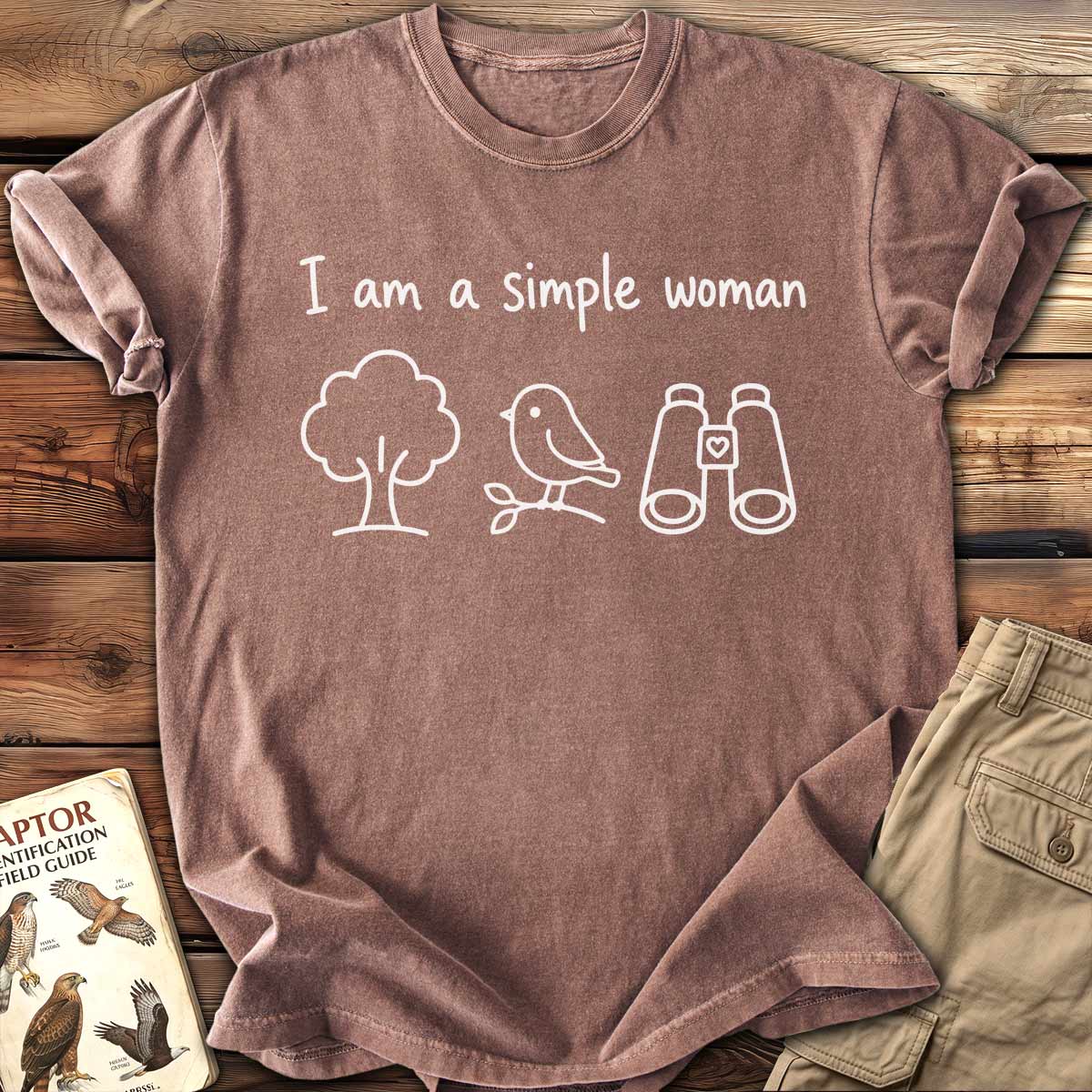 I Am A Simple Woman T-Shirt