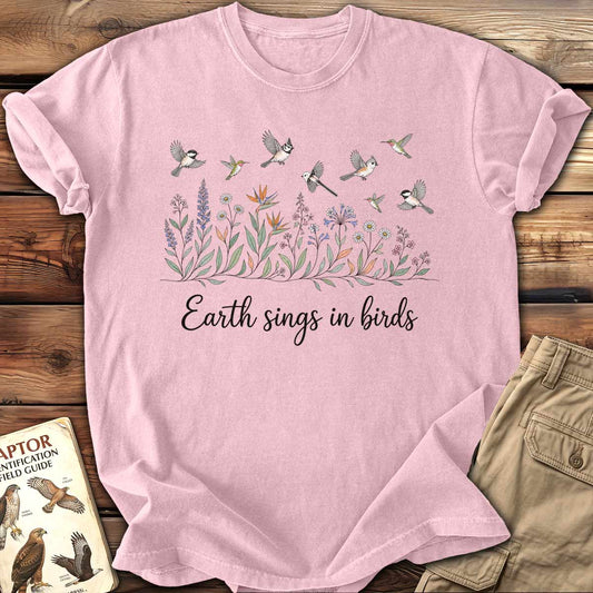 Earth Sings In Birds T-Shirt