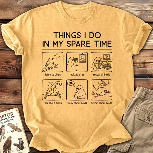 Things I Do In My Spare Time T-Shirt