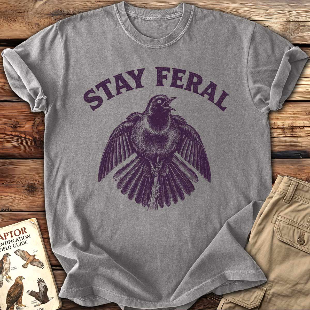 Stay Feral T-Shirt