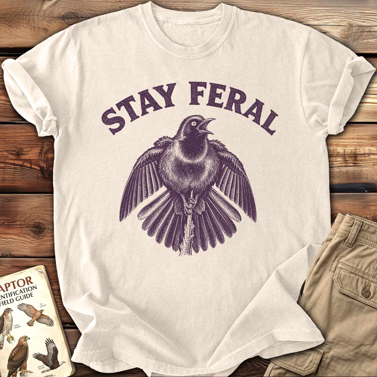 Stay Feral T-Shirt