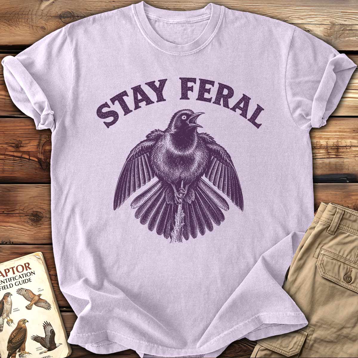 Stay Feral T-Shirt