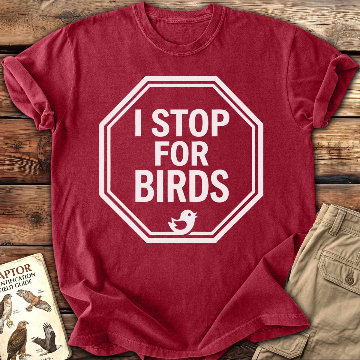 I Stop For Birds T-Shirt