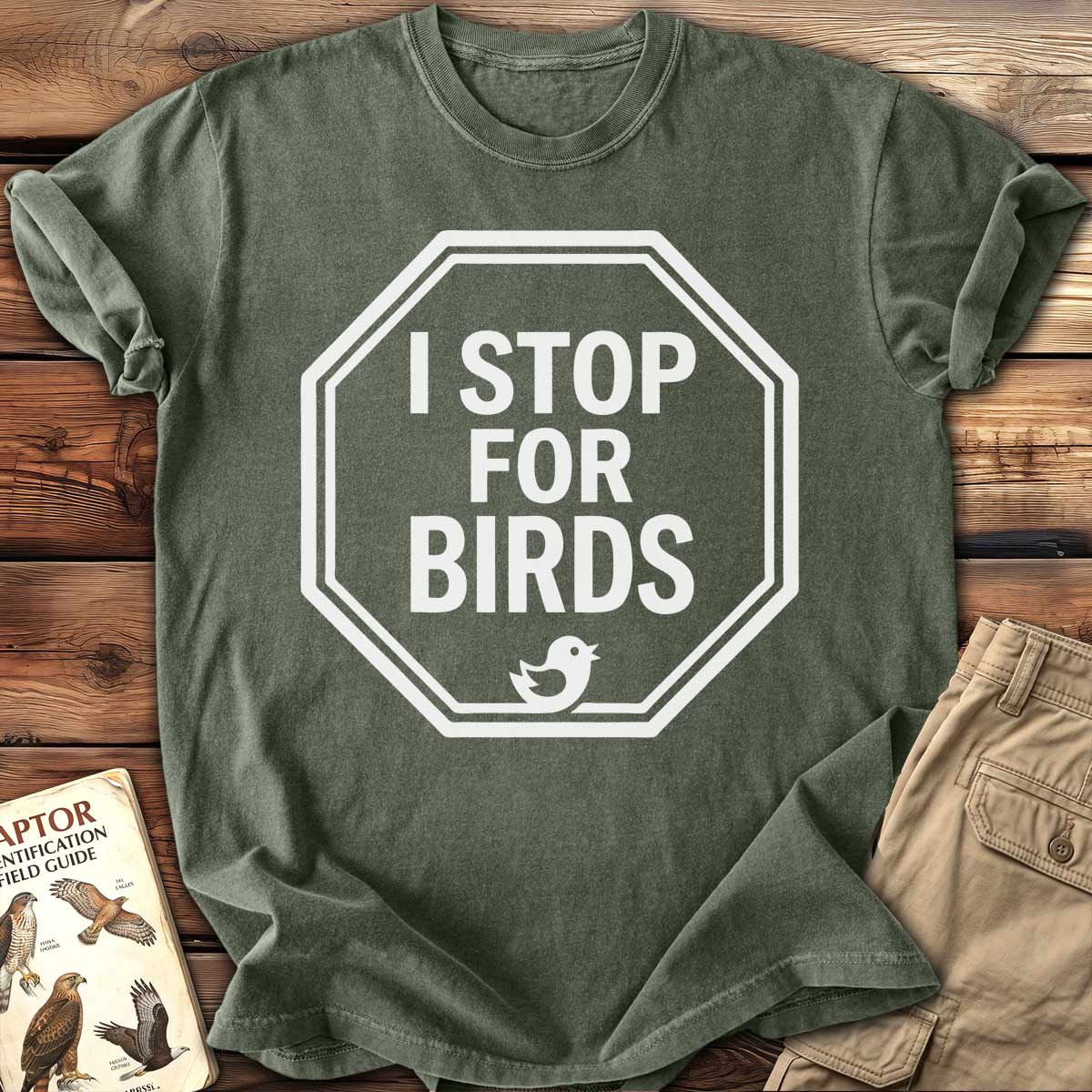 I Stop For Birds T-Shirt