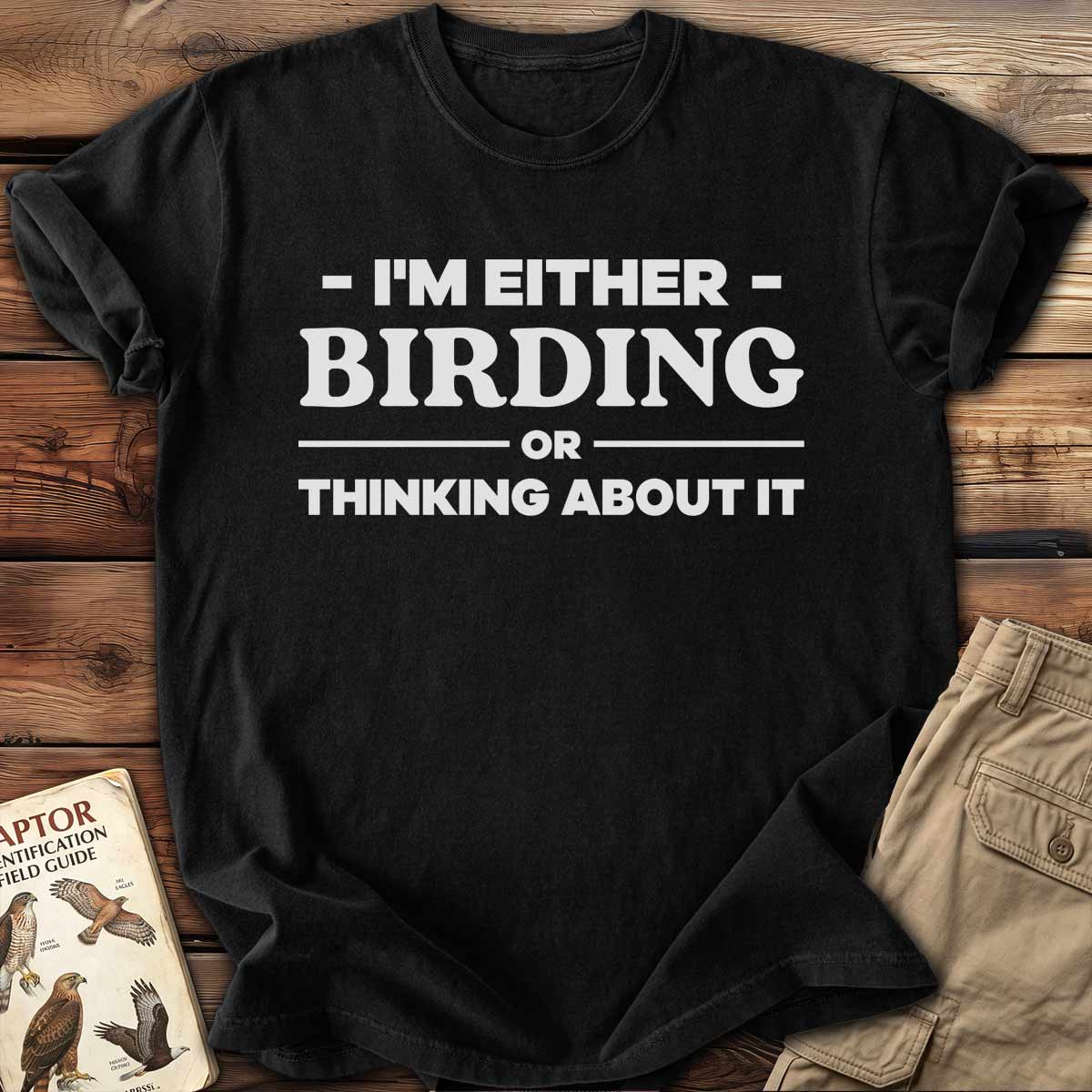 Thinking About Birding T-Shirt