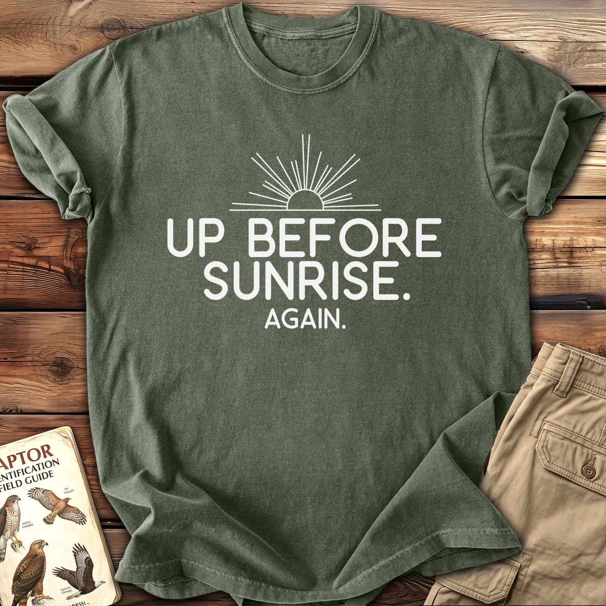 Up Before Sunrise T-Shirt