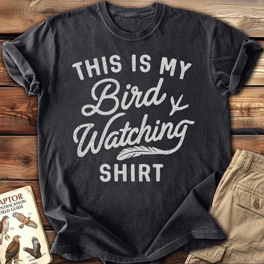 My Bird Watching T-Shirt