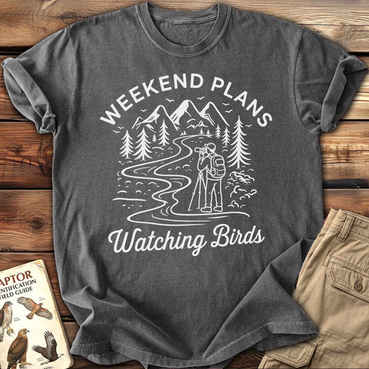 Weekend Plans T-Shirt